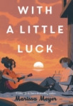 With A Little Luck book cover with two people person on left holding a guitar