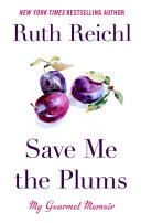 Save Me the Plums book cover with 3 purple plums