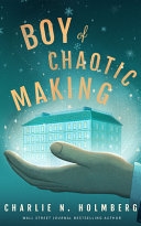 Boy of Chaotic Making book cover