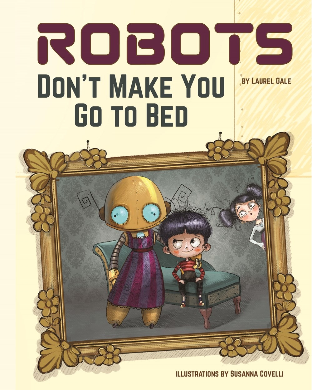 Book cover for title Robots Don't Make You Go to Bed